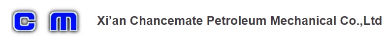 Xi’an Chancemate Petroleum Mechanical Co.,Ltd